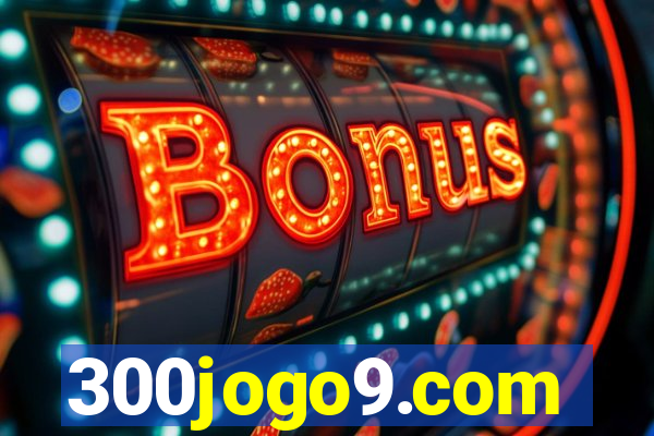 300jogo9.com