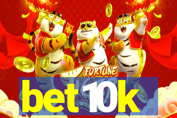 bet10k