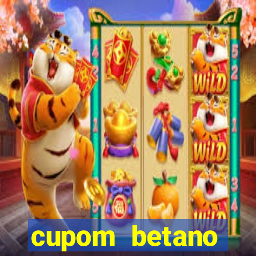 cupom betano rodadas gratis