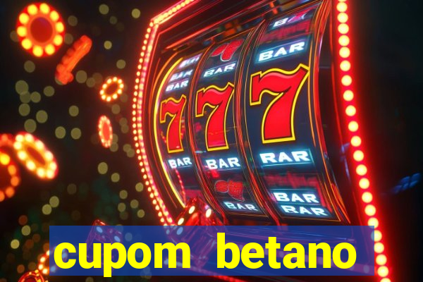 cupom betano rodadas gratis