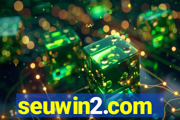 seuwin2.com