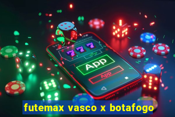 futemax vasco x botafogo
