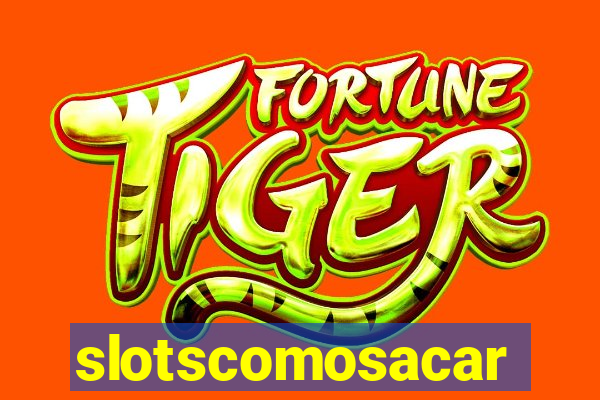 slotscomosacar