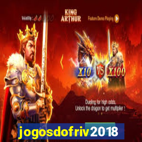 jogosdofriv2018