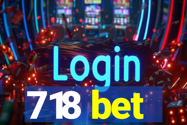 718 bet