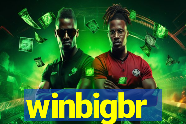 winbigbr