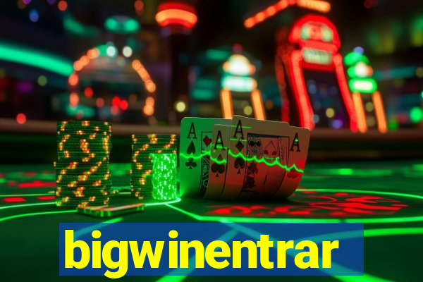 bigwinentrar