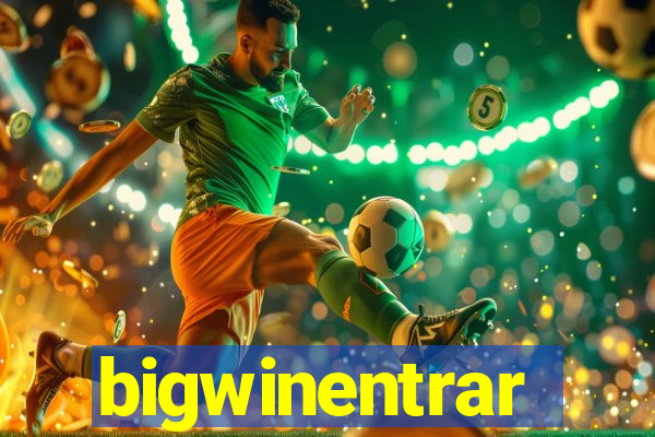 bigwinentrar