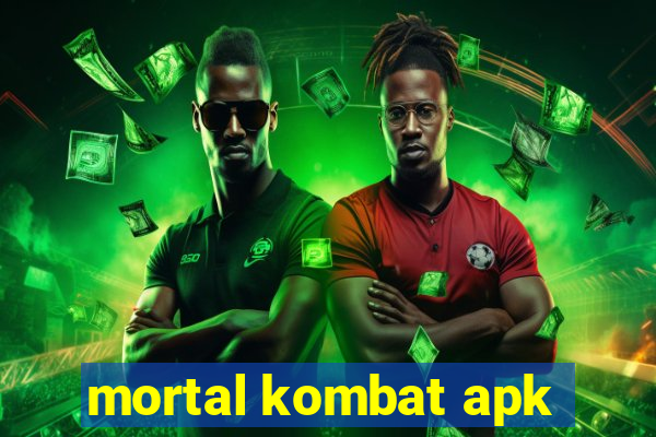 mortal kombat apk