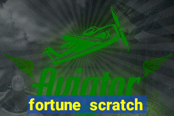fortune scratch life paga