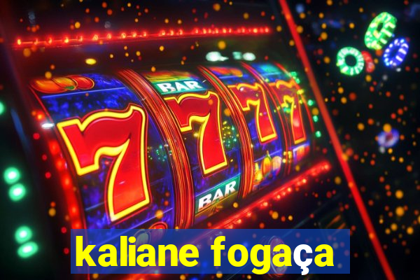 kaliane fogaça