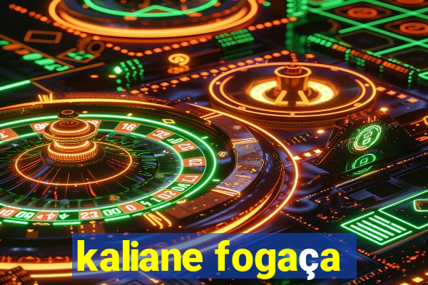 kaliane fogaça