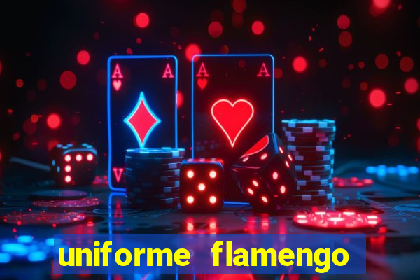 uniforme flamengo dls 2022