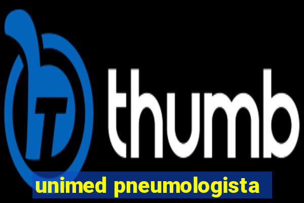 unimed pneumologista