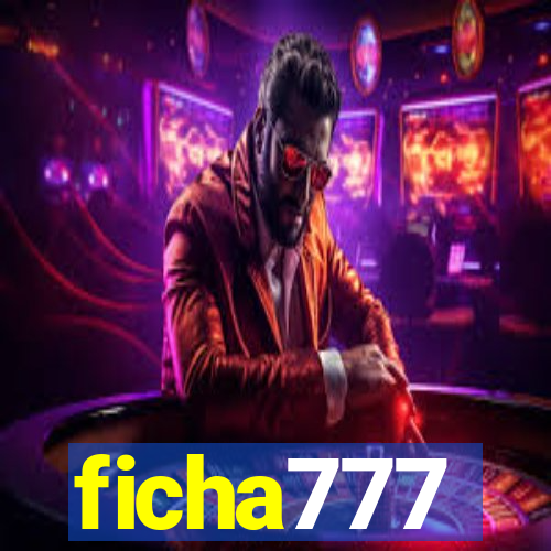 ficha777