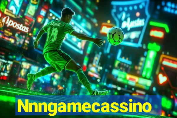 Nnngamecassino