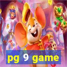 pg 9 game