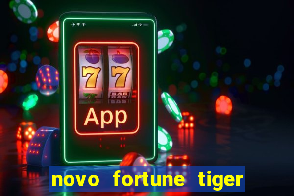 novo fortune tiger 2 demo