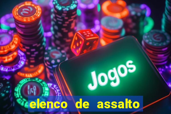 elenco de assalto ao banco da espanha