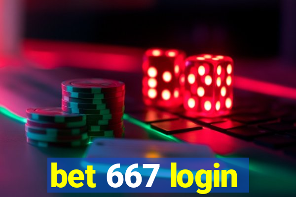 bet 667 login