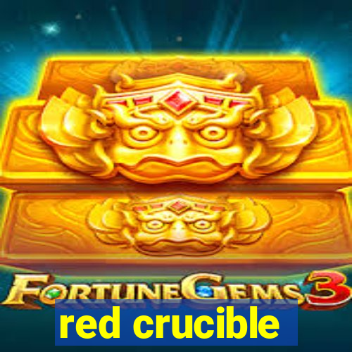 red crucible