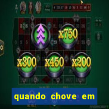 quando chove em porto seguro