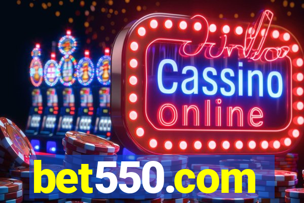 bet550.com