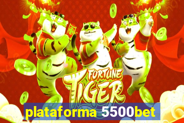 plataforma 5500bet