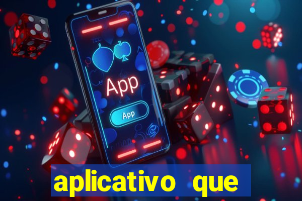 aplicativo que ganha dinheiro de verdade jogando
