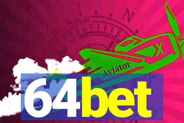 64bet