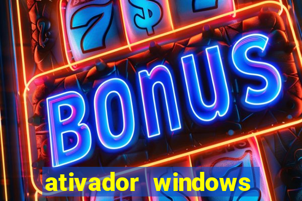 ativador windows loader 7