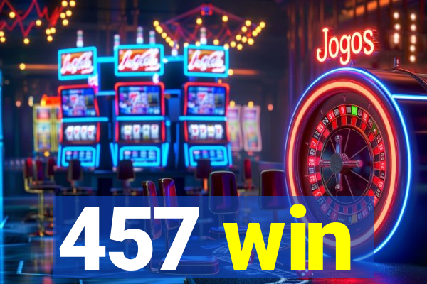 457 win
