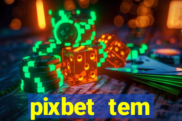 pixbet tem pagamento antecipado