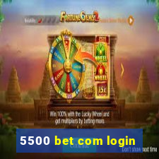 5500 bet com login