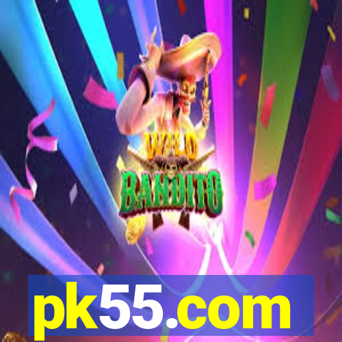 pk55.com