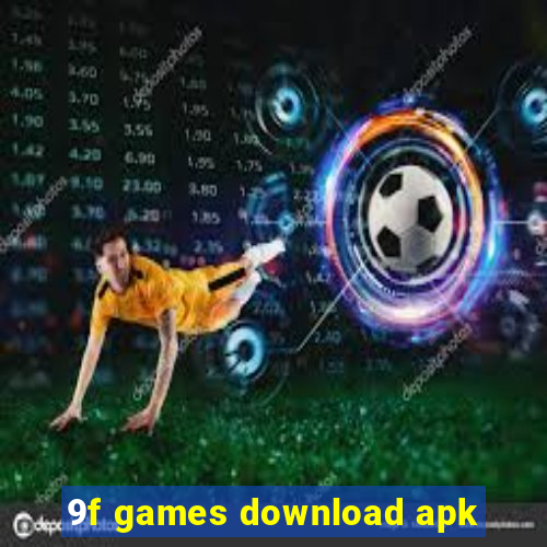 9f games download apk