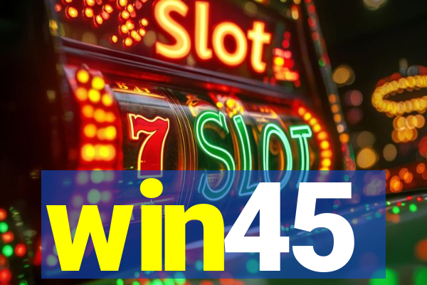 win45
