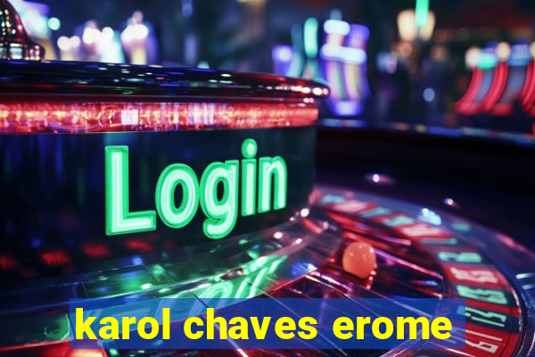 karol chaves erome