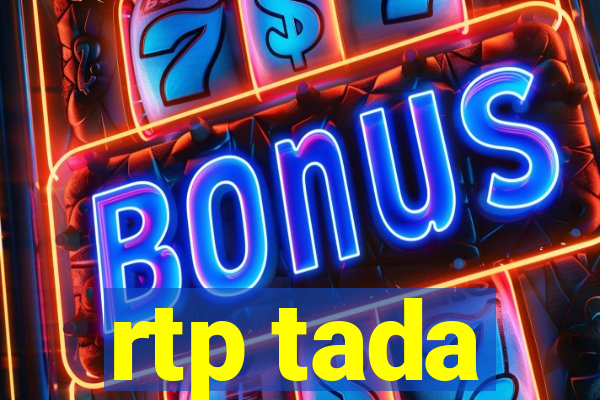 rtp tada