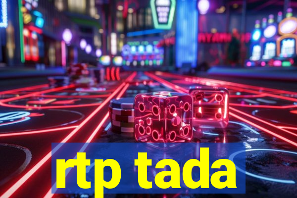 rtp tada