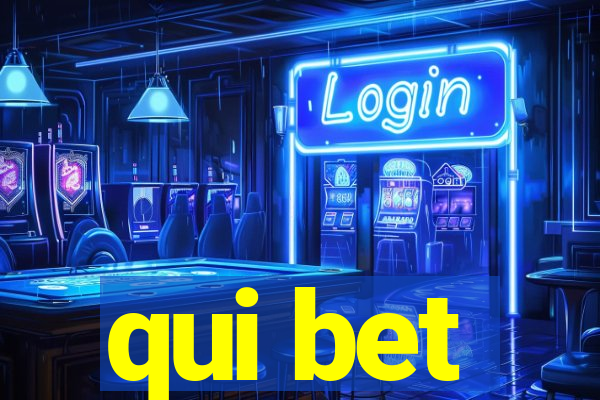 qui bet