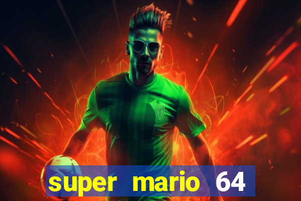 super mario 64 beta jogar