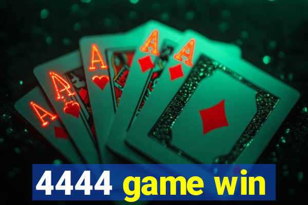 4444 game win