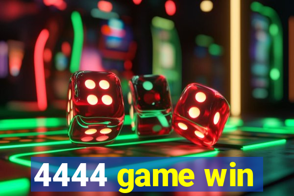 4444 game win
