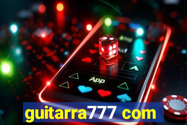 guitarra777 com