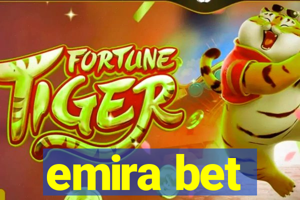 emira bet