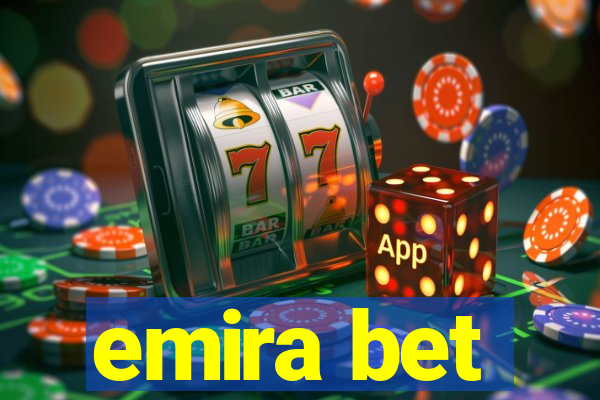 emira bet