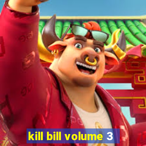 kill bill volume 3