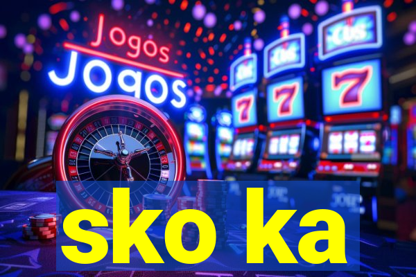sko ka