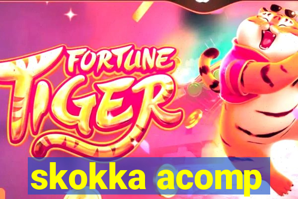 skokka acomp